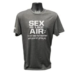 Badass Outdoor Gear Sex Is Like Air T-Shirt